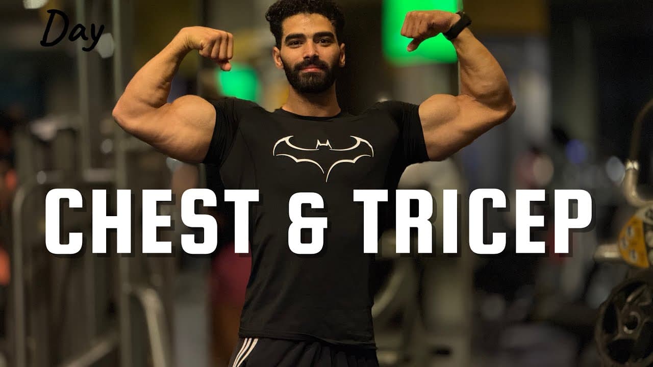 Chest & Tricep Day